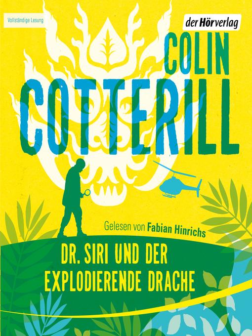 Title details for Dr. Siri und der explodierende Drache by Colin Cotterill - Wait list